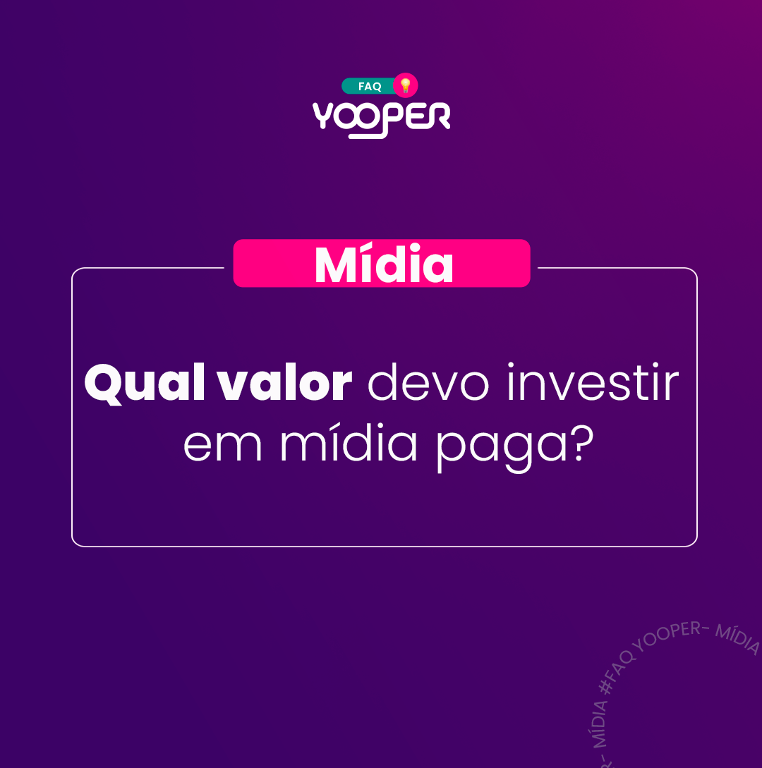 Qual valor devo investir em mídia paga ?