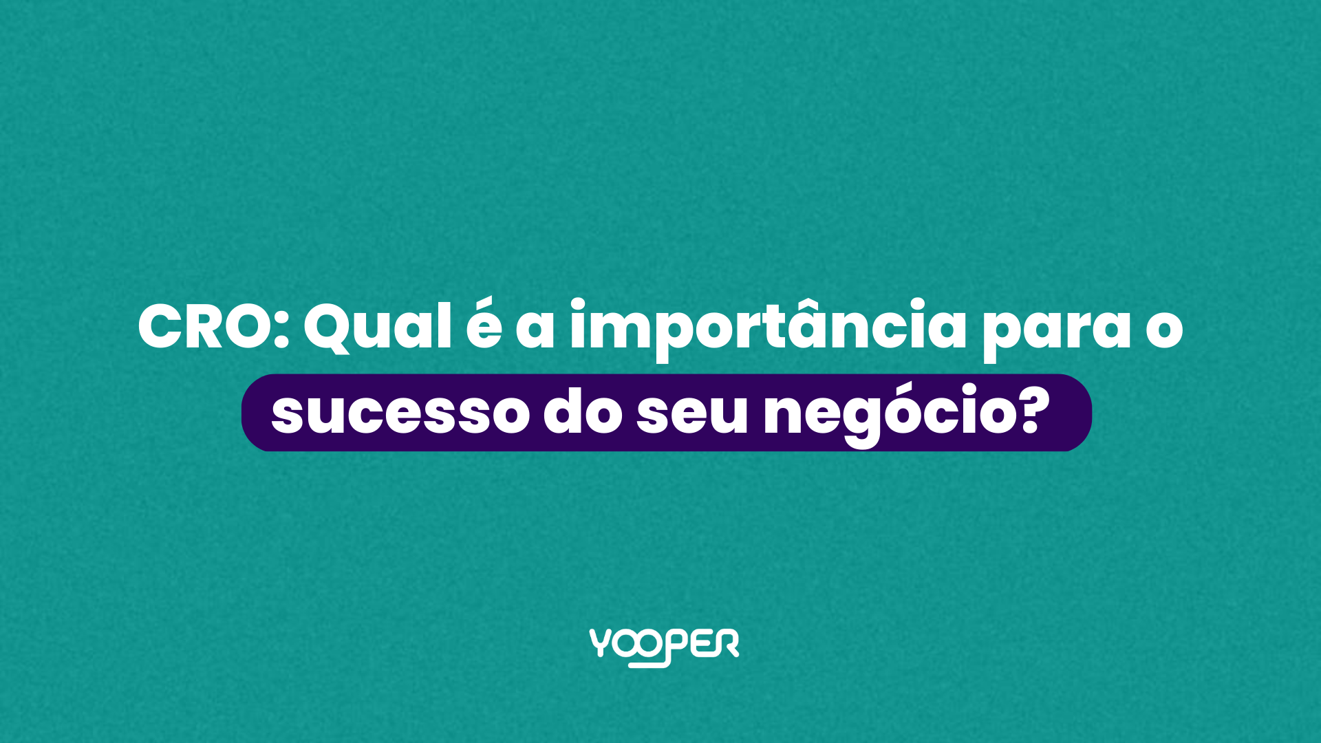 Qual é a importância do CRO?