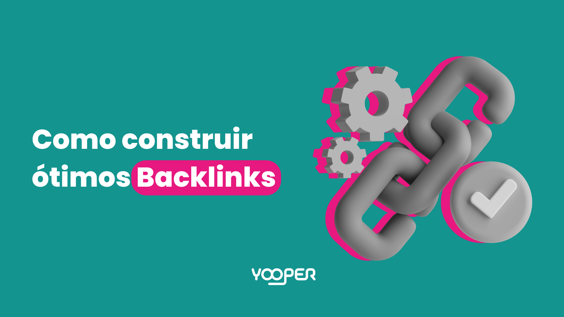 Como construir ótimos Backlinks