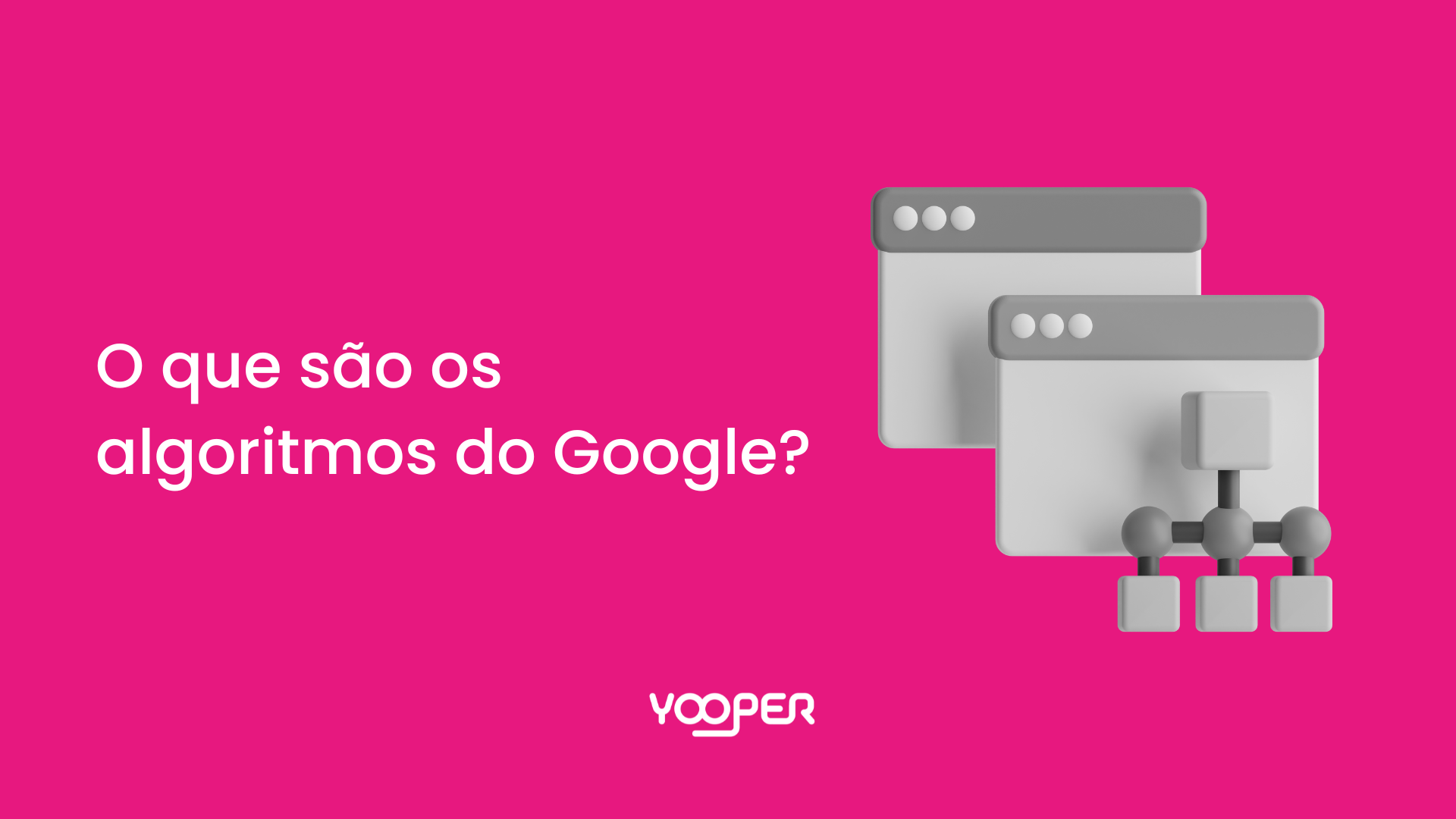 O que são os algoritmos do Google?