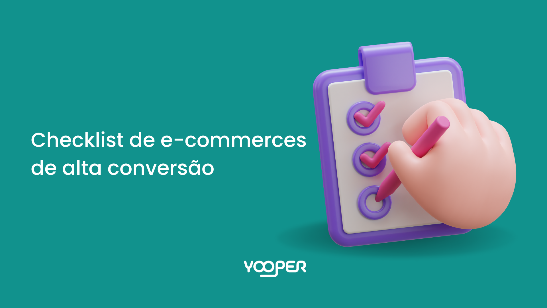 Checklist de e-commerce de alta conversão: saiba tudo que o seu site precisa ter para conquistar alta performance