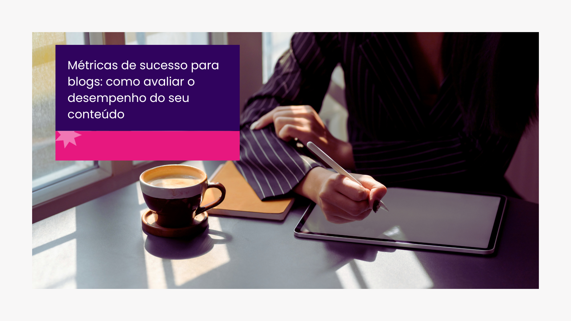 Métricas de sucesso para blogs: como avaliar o desempenho do seu conteúdo