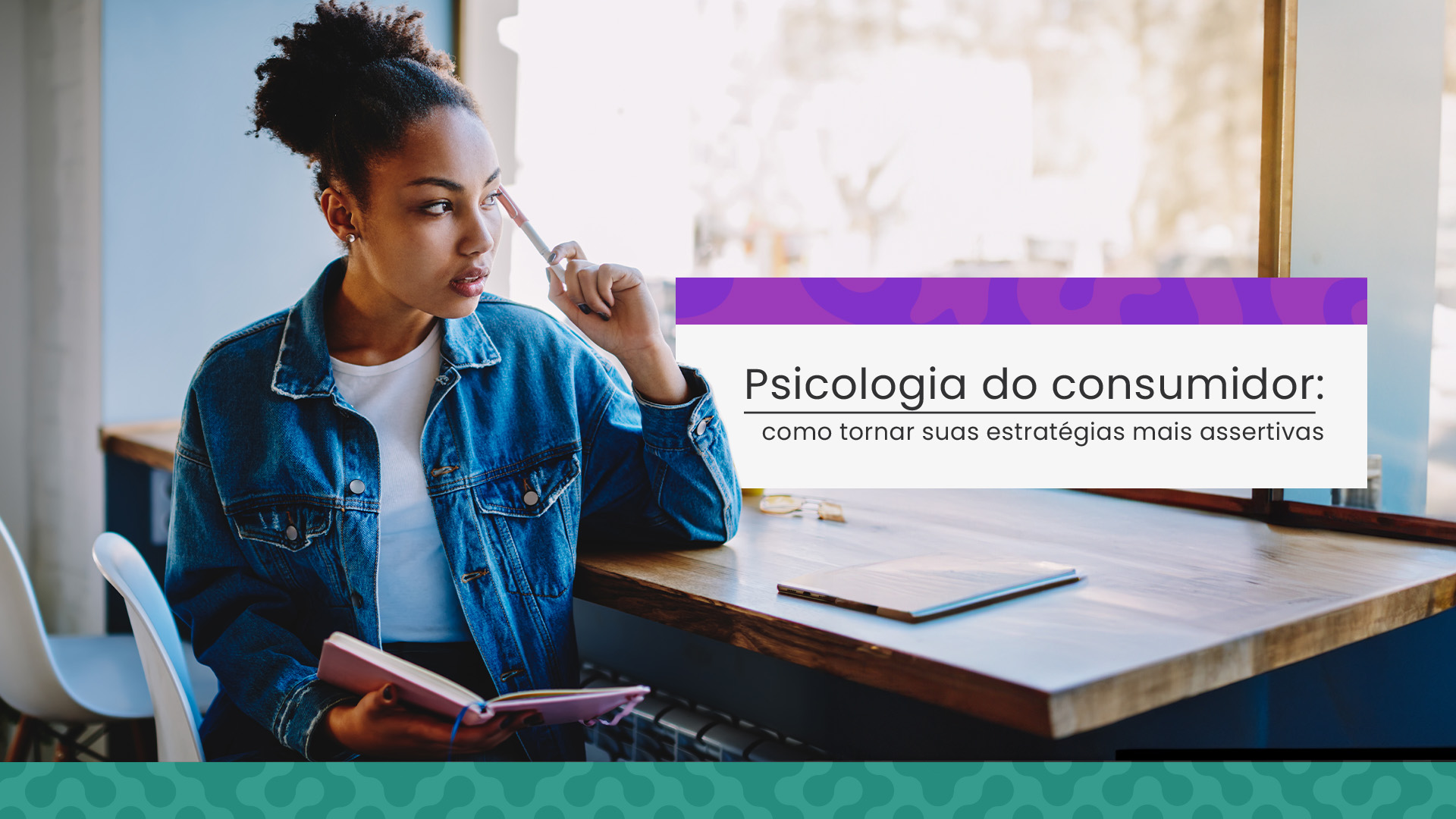 Psicologia do consumidor: como tornar suas estratégias mais assertivas