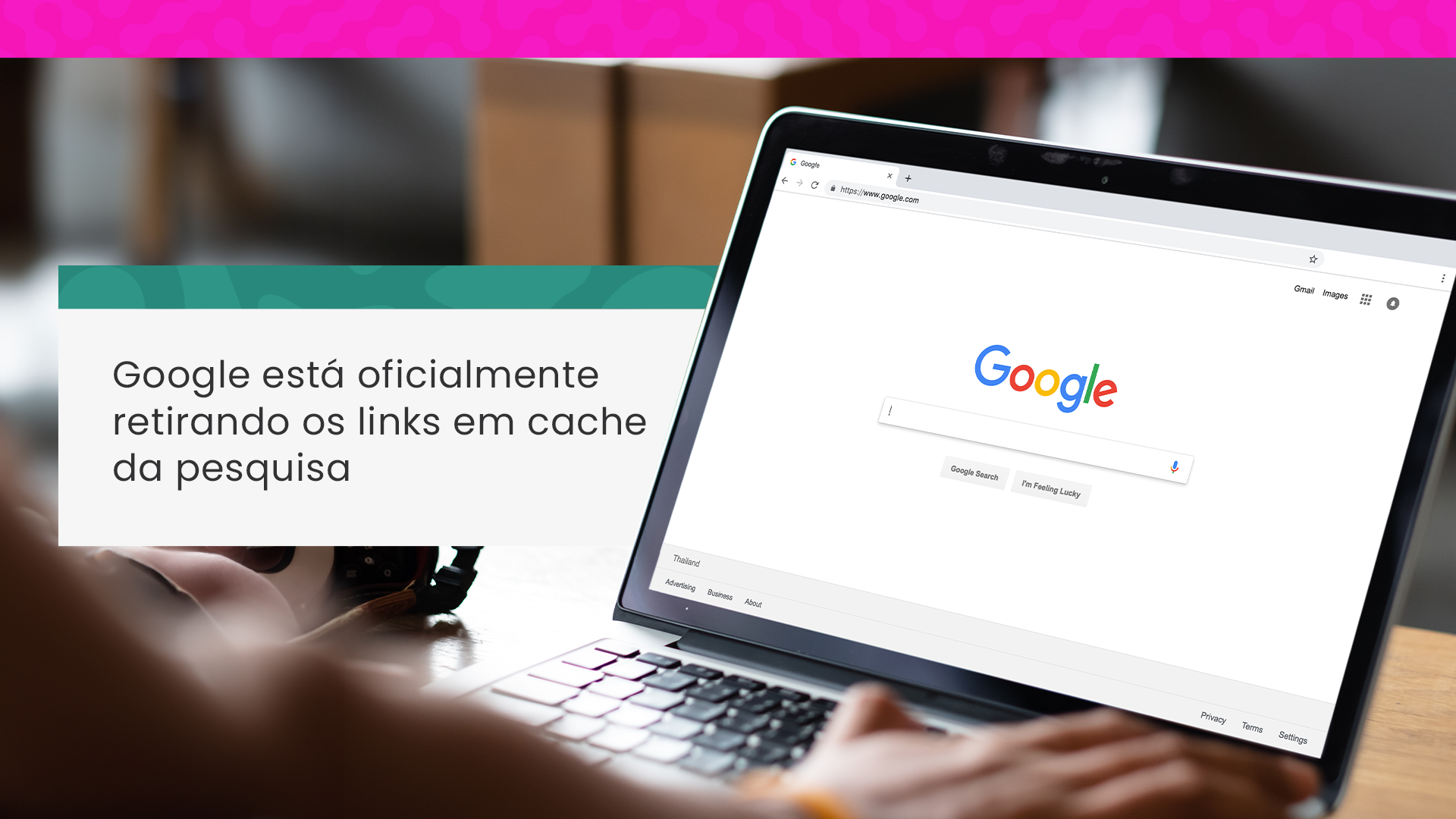 Google está oficialmente retirando os links em cache da pesquisa